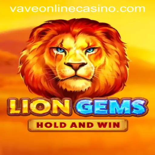 Exploring LionGems: A Thrilling Adventure at VAVE Online Casino