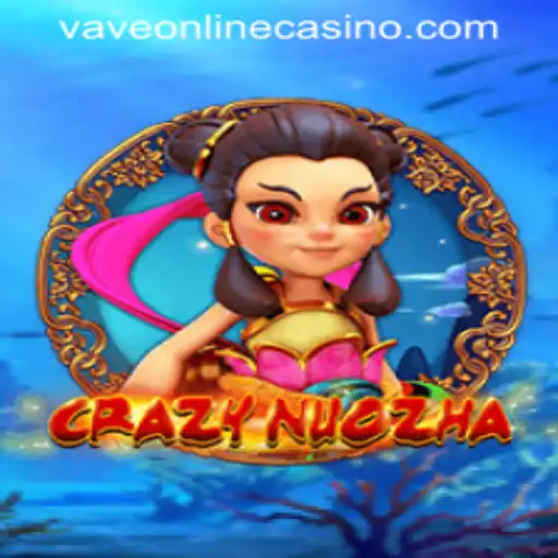 Exploring the Thrills of CrazyNuoZha at VAVE ONLINE CASINO